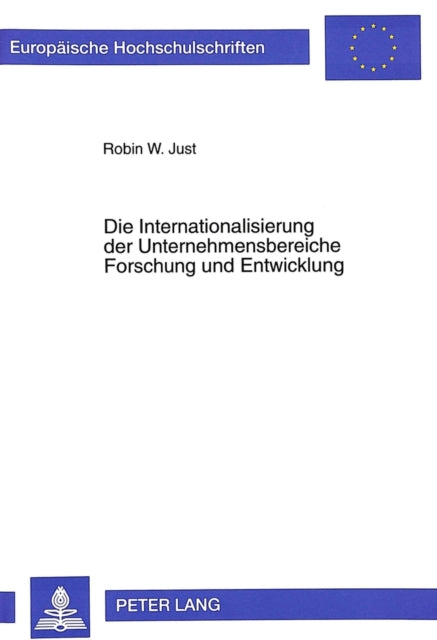 Book cover of: Die Internationalisierung der Unternehmensbereiche Forschung und Entwicklung