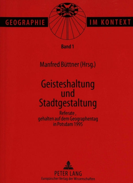 Book cover of: Geisteshaltung und Stadtgestaltung