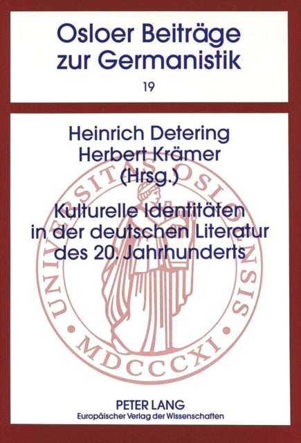 Book cover of: Kulturelle Identitaeten in der deutschen Literatur des 20. Jahrhunderts