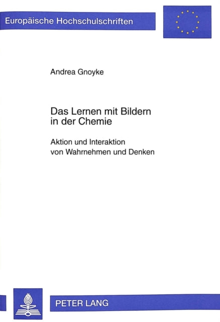 Book cover of: Das Lernen mit Bildern in der Chemie