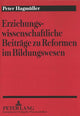 Book cover of: Erziehungswissenschaftliche Beitraege zu Reformen im Bildungswesen