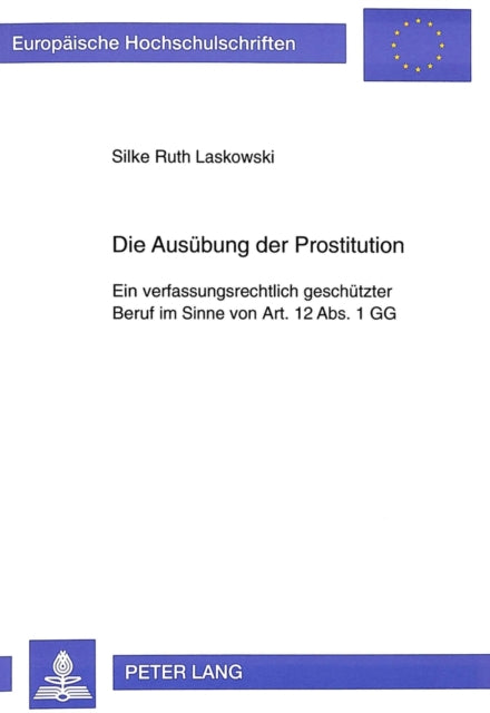 Book cover of: Die Ausuebung Der Prostitution. By: Silke Ruth Laskowski