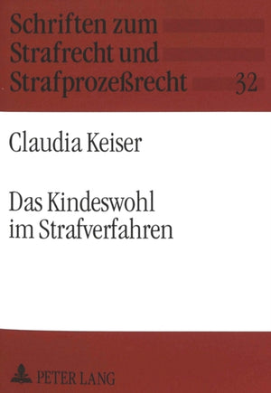 Das Kindeswohl Im Strafverfahren