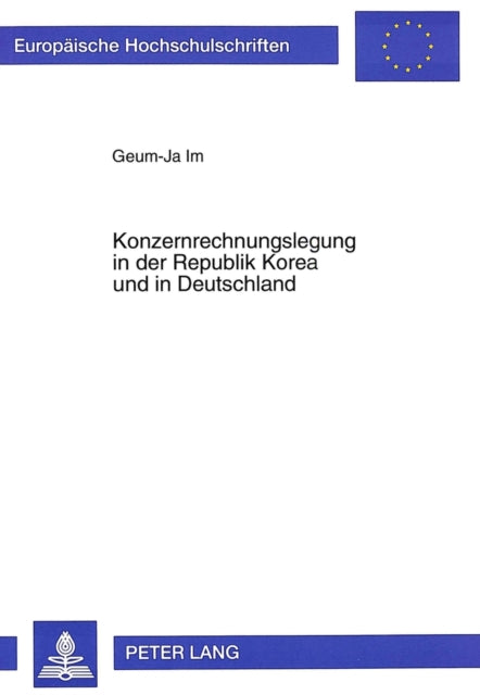 Book cover of: Konzernrechnungslegung in der Republik Korea und in Deutschland