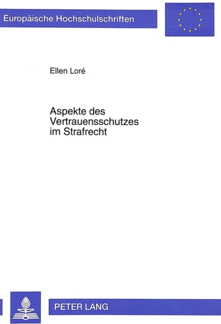 Book cover of: Aspekte des Vertrauensschutzes im Strafrecht