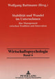 Book cover of: Stabilitaet und Wandel im Unternehmen. By: Wolfgang Battmann
