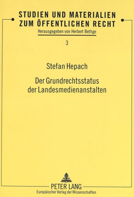 Book cover of: Der Grundrechtsstatus der Landesmedienanstalten