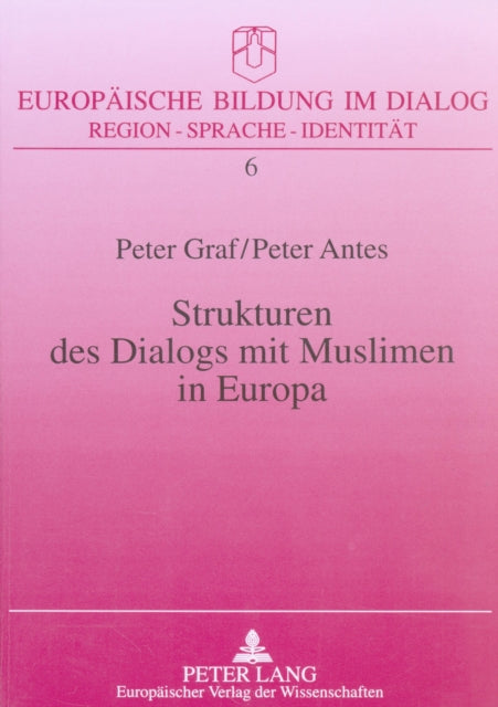 Book cover of: Strukturen des Dialogs mit Muslimen in Europa