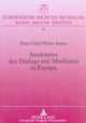 Book cover of: Strukturen des Dialogs mit Muslimen in Europa