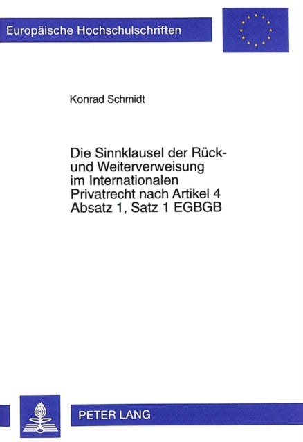 Book cover of: Sinnklausel Der Rueck- Und Weiterverweisung Im Internationalen Privatrecht Nach Artikel 4 Absatz 1, Satz 1 Egbgb