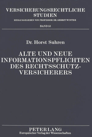 Alte und neue Informationspflichten des Rechtsschutzversicherers
