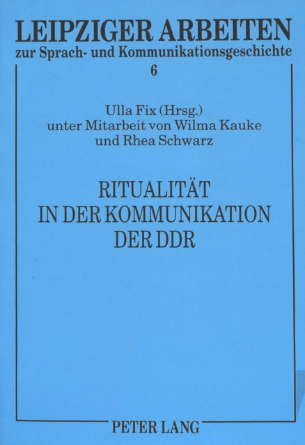 Book cover of: Ritualitaet in der Kommunikation der DDR