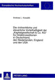Book cover of: Die zivilrechtliche und steuerliche Vorteilhaftigkeit der «Kapitalgesellschaft & Co. KG» fuer Direktinvestitionen in Deutschland, den Niederlanden, England und den USA