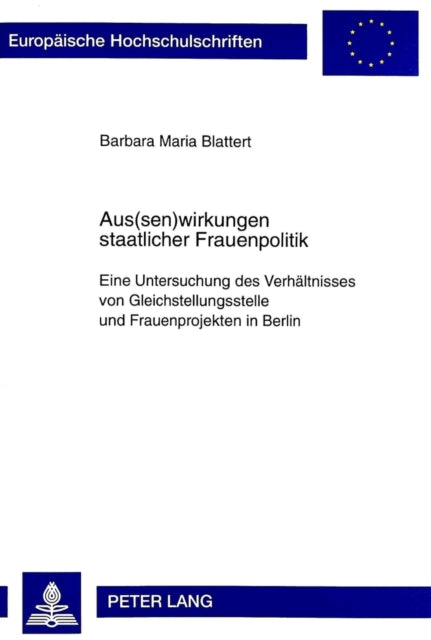 Book cover of: Aus(sen)Wirkungen Staatlicher Frauenpolitik