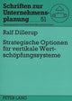 Book cover of: Strategische Optionen fuer vertikale Wertschoepfungssysteme