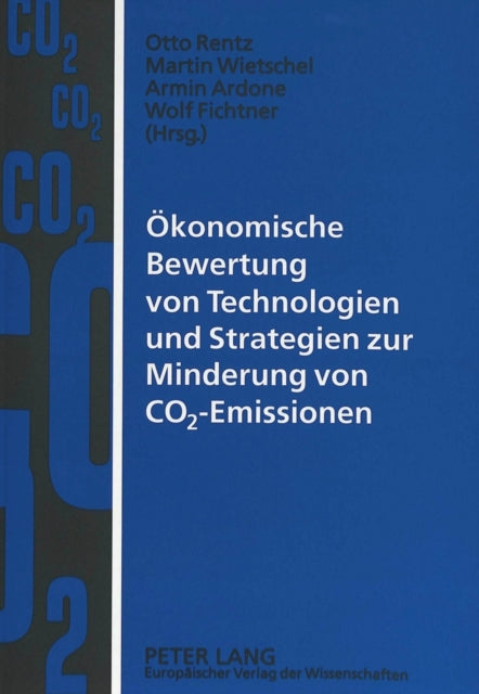 Book cover of: Oekonomische Bewertung von Technologien und Strategien zur Minderung von CO2-Emissionen