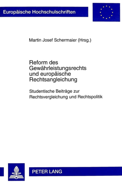 Book cover of: Reform des Gewaehrleistungsrechts und europaeische Rechtsangleichung