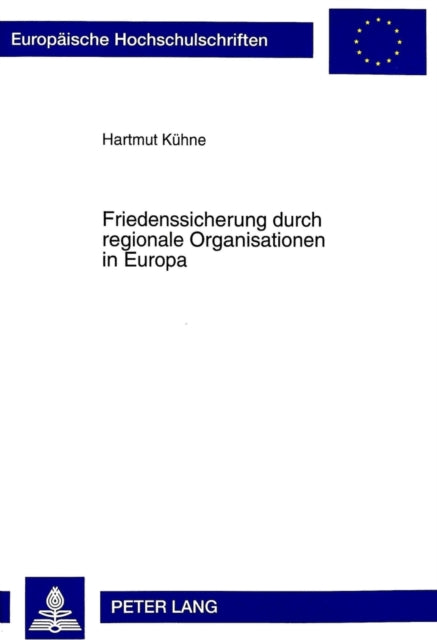 Book cover of: Friedenssicherung Durch Regionale Organisationen in Europa