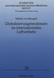 Book cover of: Globalisierungstendenzen im internationalen Luftverkehr