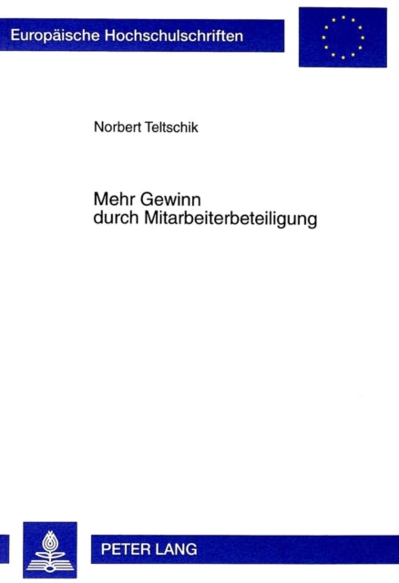 Book cover of: Mehr Gewinn durch Mitarbeiterbeteiligung. By: Norbert Teltschik