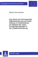Book cover of: Recht Auf Informationelle Selbstbestimmung Und Seine Geltung Im Strafverfahren, Am Beispiel Der Neuen Ermittlungsmethoden in Der Strafprozeßordnung