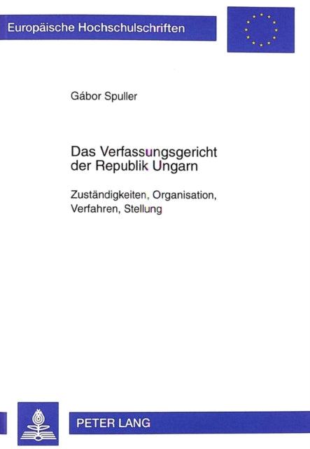 Book cover of: Das Verfassungsgericht Der Republik Ungarn