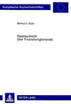Book cover of: Staatsaufsicht Ueber Finanzkonglomerate. By: Markus A Bock