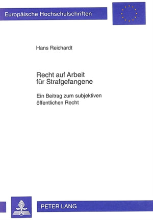 Recht Auf Arbeit Fuer Strafgefangene