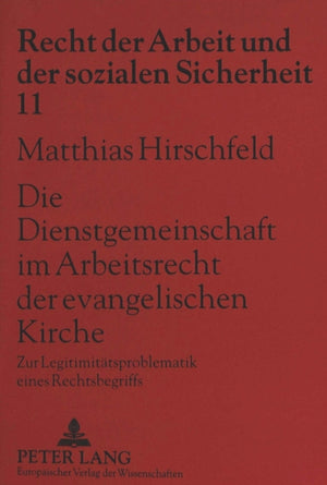 Die Dienstgemeinschaft im Arbeitsrecht der evangelischen Kirche