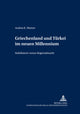 Book cover of: Griechenland und Tuerkei im neuen Millennium. By: Andrea K. Riemer