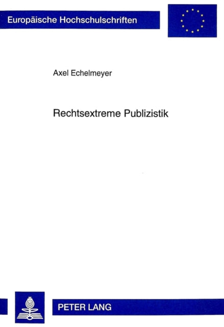 Book cover of: Rechtsextreme Publizistik
