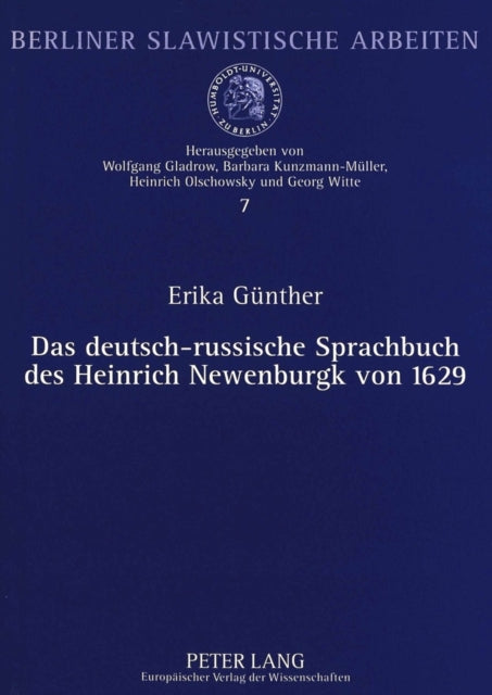 Book cover of: Das deutsch-russische Sprachbuch des Heinrich Newenburgk von 1629. By: Erika Gunther