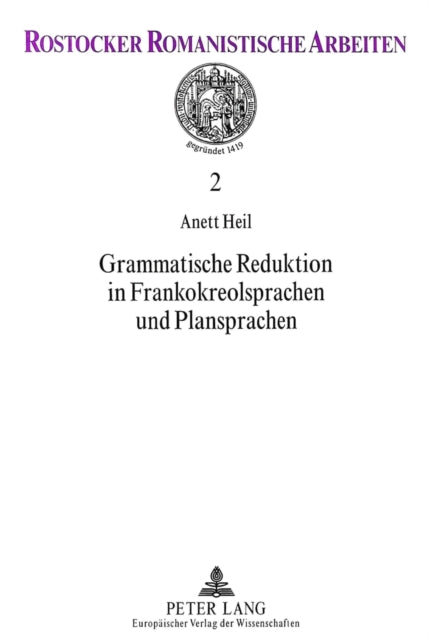 Book cover of: Grammatische Reduktion in Frankokreolsprachen und Plansprachen
