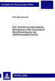 Book cover of: Die Verwirkung Behoerdlicher Befugnisse Unter Besonderer Beruecksichtigung Des Gefahrenabwehrrechts. By: Rolf Blechschmidt