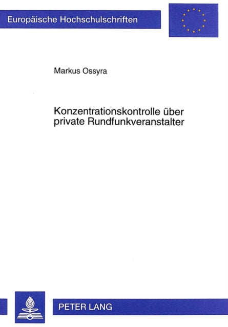 Book cover of: Konzentrationskontrolle ueber private Rundfunkveranstalter