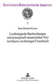Book cover of: Lexikologische Beschreibungen zum konzeptuell-semantischen Netz «intelligence» im heutigen Franzoesisch