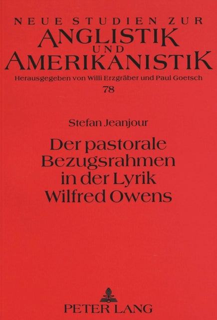 Book cover of: Der pastorale Bezugsrahmen in der Lyrik Wilfred Owens