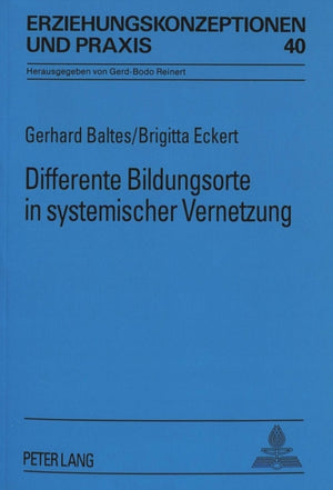 Differente Bildungsorte in systemischer Vernetzung