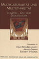 Book cover of: Multikulturalitaet und Multiethnizitaet in Mittel-, Ost- und Suedosteuropa