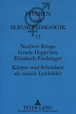 Koerper und Schoenheit als soziale Leitbilder
