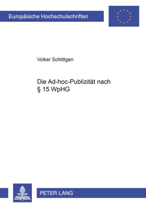 Die Ad-Hoc-Publizitaet Nach § 15 Wphg