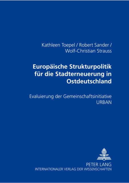 Book cover of: Europaeische Strukturpolitik fuer die Stadterneuerung in Ostdeutschland