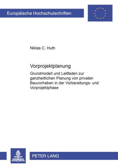 Book cover of: Vorprojektplanung. By: Niklas C. Huth