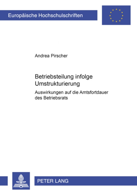 Book cover of: Betriebsteilung Infolge Umstrukturierung