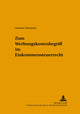 Book cover of: Zum Werbungskostenbegriff im Einkommensteuerrecht. By: Susanne Matussek