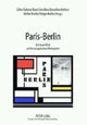 Book cover of: Paris - Berlin. By: Dorothée Kohler