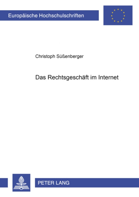Book cover of: Das Rechtsgeschaeft im Internet