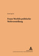 Book cover of: Franz Werfels politische Weltvorstellung. By: Erich Sporis