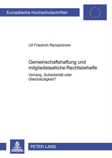 Book cover of: Gemeinschaftshaftung und mitgliedstaatliche Rechtsbehelfe