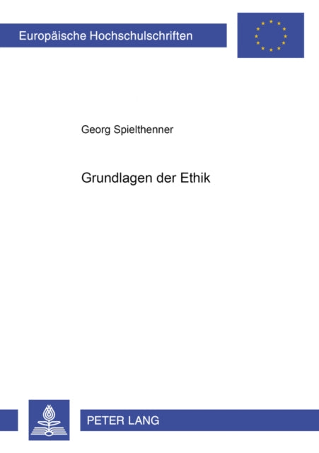 Book cover of: Grundlagen Der Ethik